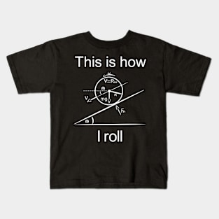 This Is How I Roll Teacher Kids T-Shirt